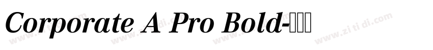 Corporate A Pro Bold字体转换